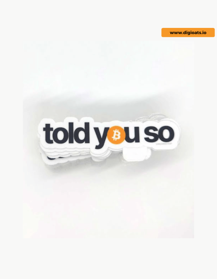 #ToldYouSo Laptop Sticker